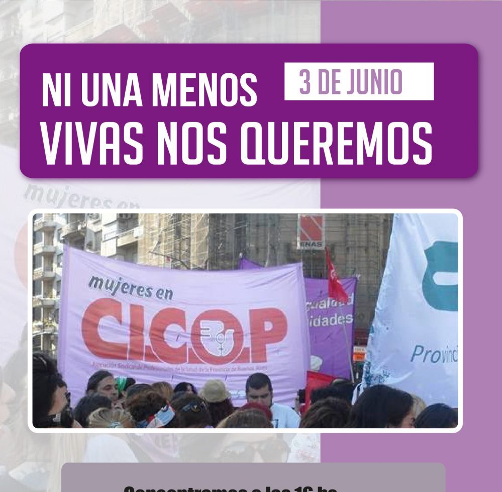 3 de JUNIO // Concentramos a las 16hs en Entre Ríos e Yrigoyen (CABA)