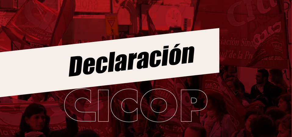Declaración de CICOP