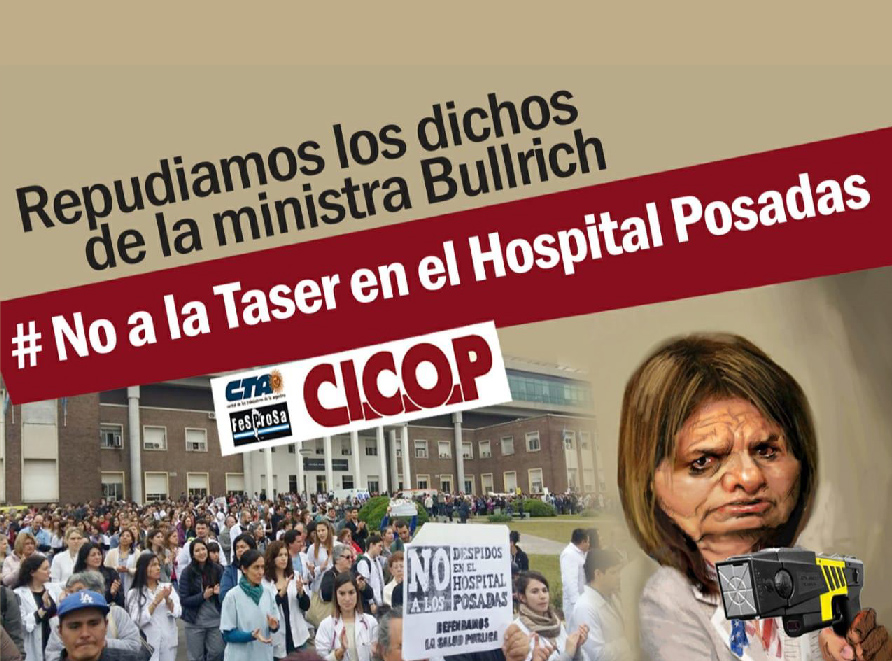 Repudiamos los dichos de la ministra Bullrich