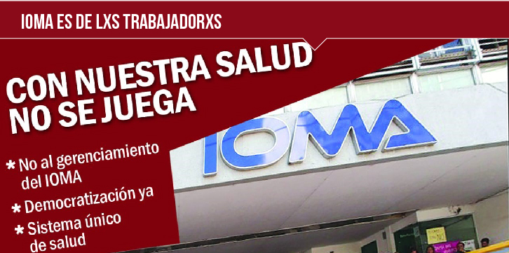 IOMA es de lxs trabajadorxs