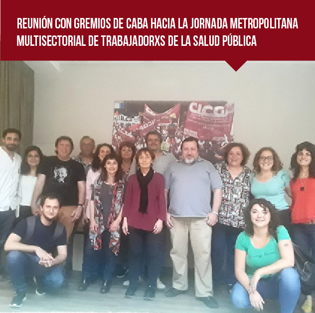 REUNIÓN CON GREMIOS DE CABA HACIA LA JORNADA METROPOLITANA MULTISECTORIAL DE TRABAJADORXS DE LA SALUD PÚBLICA
