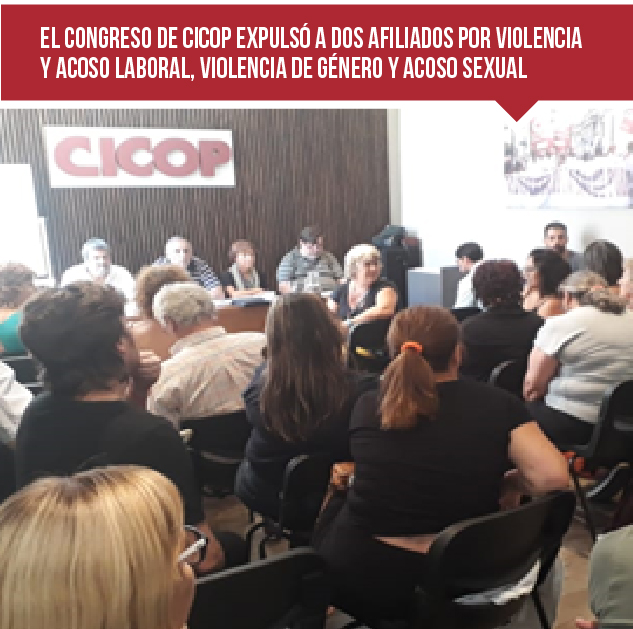 El Congreso de CICOP expulsó a dos afiliados por violencia y acoso laboral, violencia de género y acoso sexual