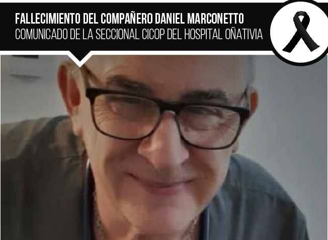 FALLECIMIENTO DEL COMPAÑERO DANIEL MARCONETTO