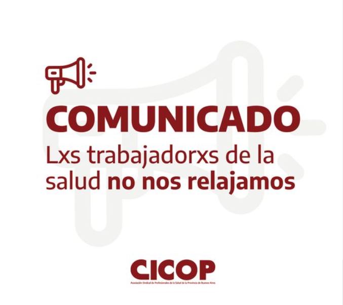 Lxs trabajadorxs de la salud no nos relajamos