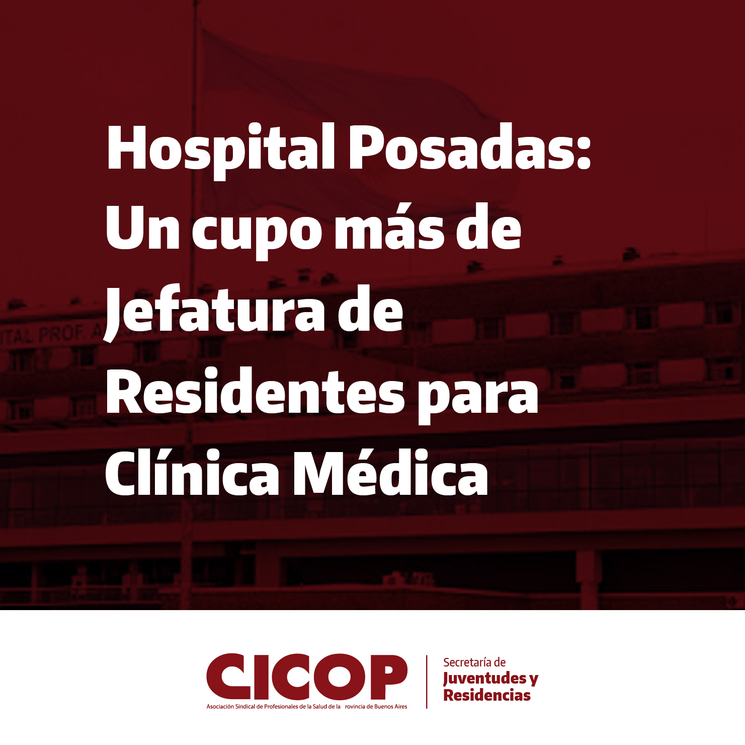 Hospital Posadas: Un cupo más de Jefatura de Residentes para Clínica Médica