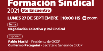 Capacitación - Se realizará el Quinto Encuentro que abordará la temática Negociación Colectiva y Rol Sindical