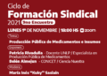 Formación Sindical: El lunes 1/11 se realizará el 9no Encuentro que tratará el tema Producción Pública de Medicamentos e Insumos