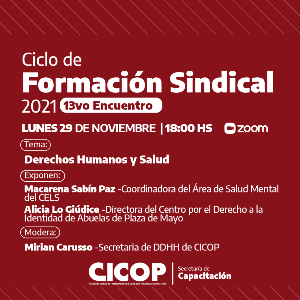 El lunes 29 de noviembre finaliza el Ciclo de Formación Sindical 2021 organizado por la Secretaría de Capacitación de CICOP.