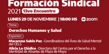 El lunes 29/11 finaliza el Ciclo de Formación Sindical con su 13vo Encuentro sobre Derechos Humanos y Salud
