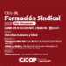 El lunes 29/11 finaliza el Ciclo de Formación Sindical con su 13vo Encuentro sobre Derechos Humanos y Salud