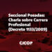 Seccional Posadas: Charla sobre Carrera Profesional (Decreto 1133/2009)