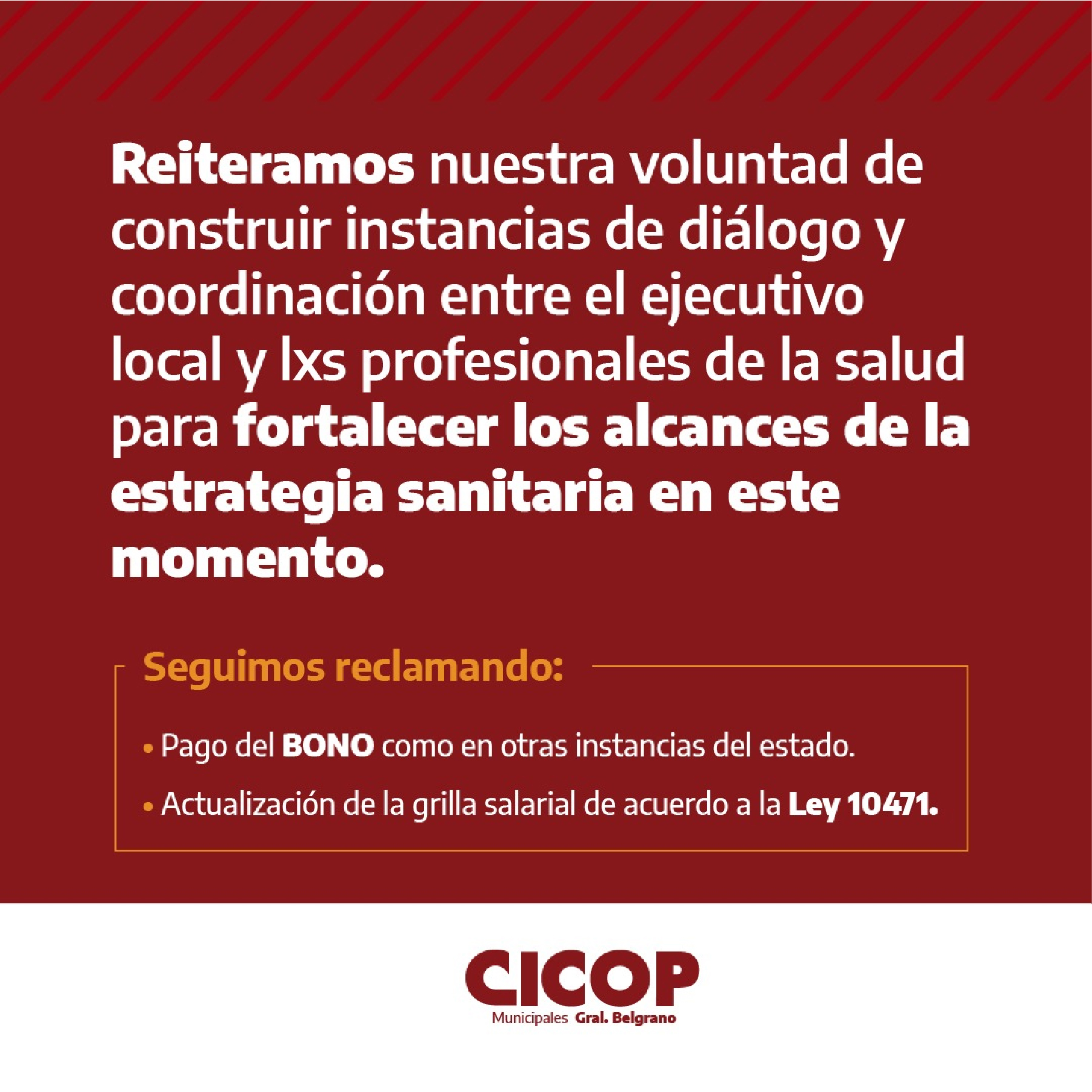 La seccional Municipal de Gral. Belgrano reitera su voluntad de construir diálogo con el ejecutivo.