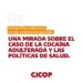 Narcotráfico y adicciones, no solo un tema de seguridad. Una mirada sobre el caso de la cocaína adulterada y las políticas de salud