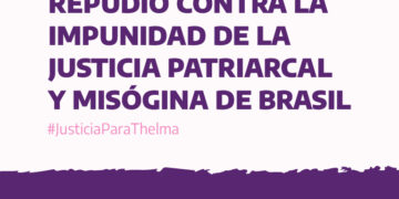 Repudio contra la impunidad de la justicia patriarcal y misógina de Brasil