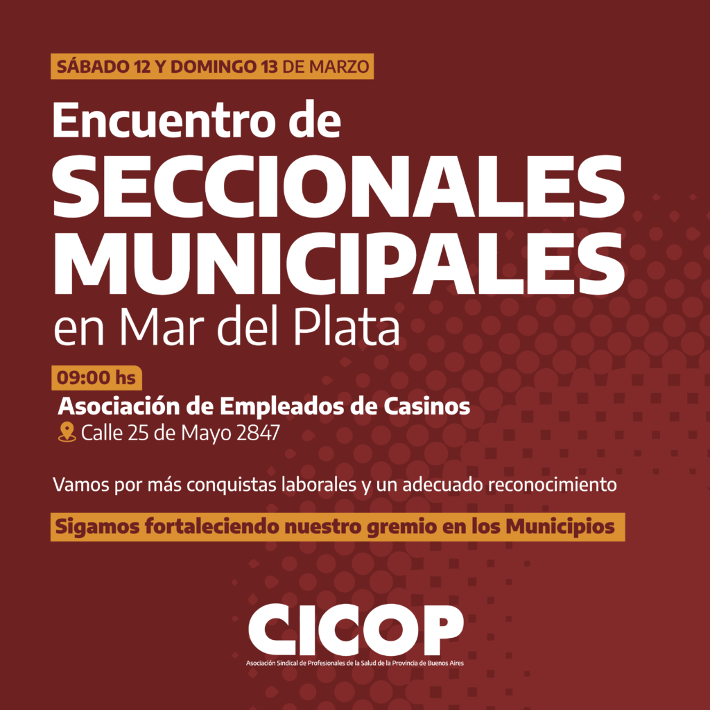 Encuentro de Seccionales Municipales en Mar del Plata