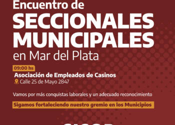 Encuentro de Seccionales Municipales en Mar del Plata