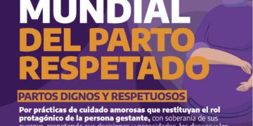 Del 16 al 22 de mayo: Semana Mundial del Parto Respetado