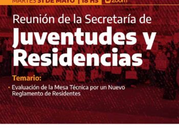 La Secretaría de Juventudes y Residencias convoca a una reunión el martes 31 de mayo