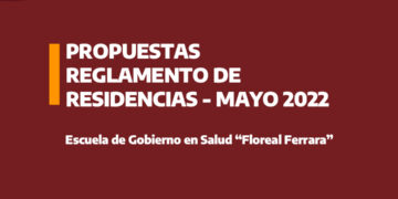 Propuestas Reglamento de Residencias – Mayo 2022