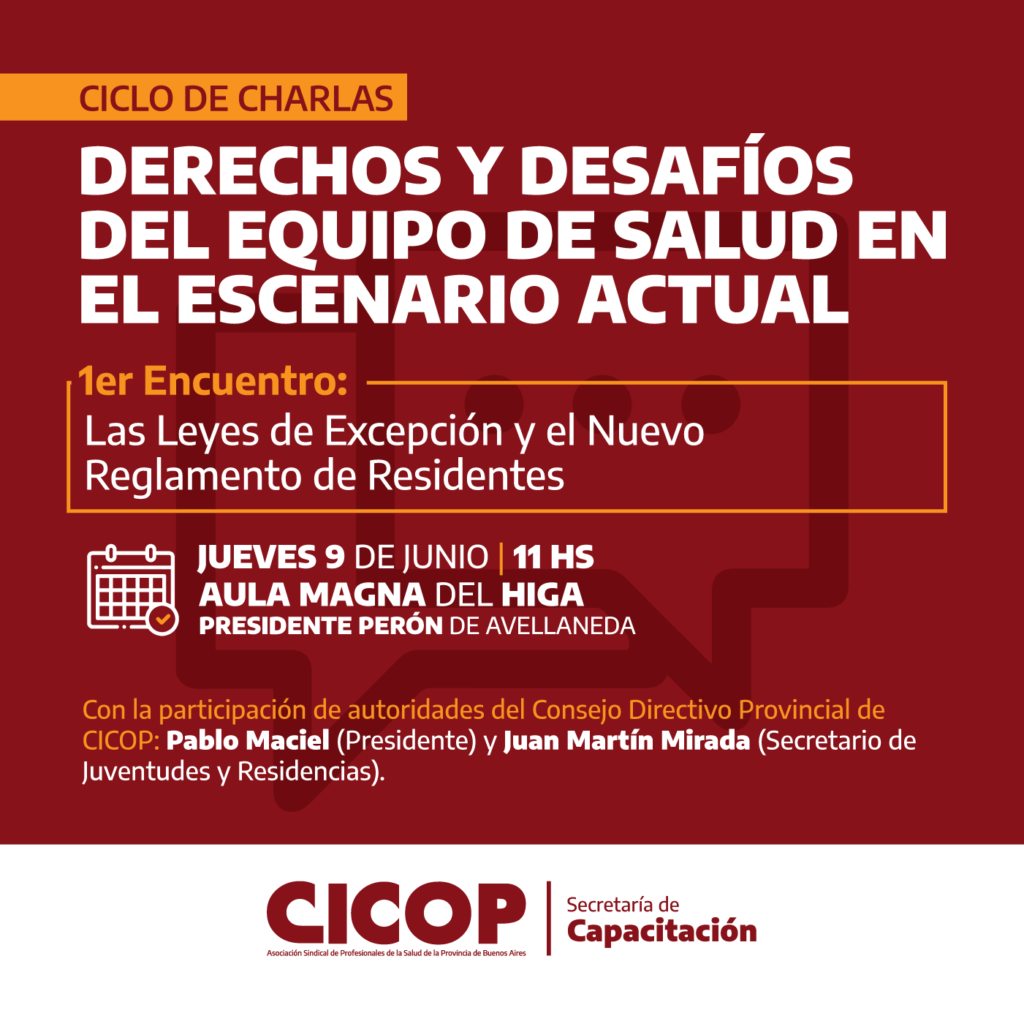 La Secretaría de Capacitación de CICOP dará inicio el próximo jueves 9 de junio al Ciclo de Charlas: “Derechos y Desafíos del Equipo de Salud en el escenario actual”. La actividad busca debatir y profundizar sobre las diferentes iniciativas del gremio, sus estados de situación y/o avances significativos logrados en el último tiempo.