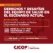 Comienza el Ciclo de Charlas: Derechos y Desafíos del Equipo de Salud en el escenario actual