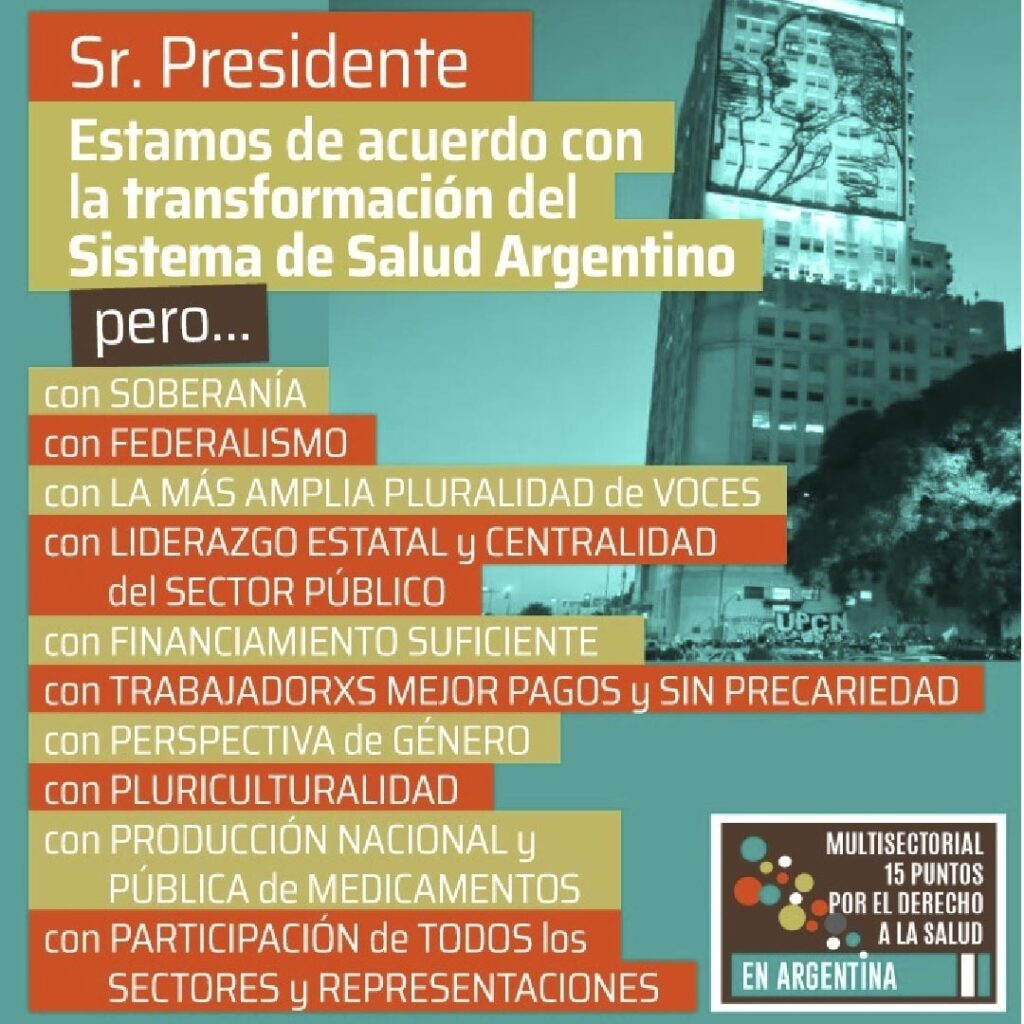 El martes 7 de junio, a las 11 hs, participaremos en una Conferencia de Prensa junto a numerosas organizaciones gremiales, sociales y políticas que forman parte de la Multisectorial por los 15 puntos en Defensa del Derecho a la Salud en la Argentina. 