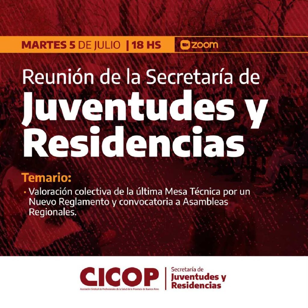 La Secretaría de Juventudes y Residencias convoca a una nueva reunión el martes 5 de julio