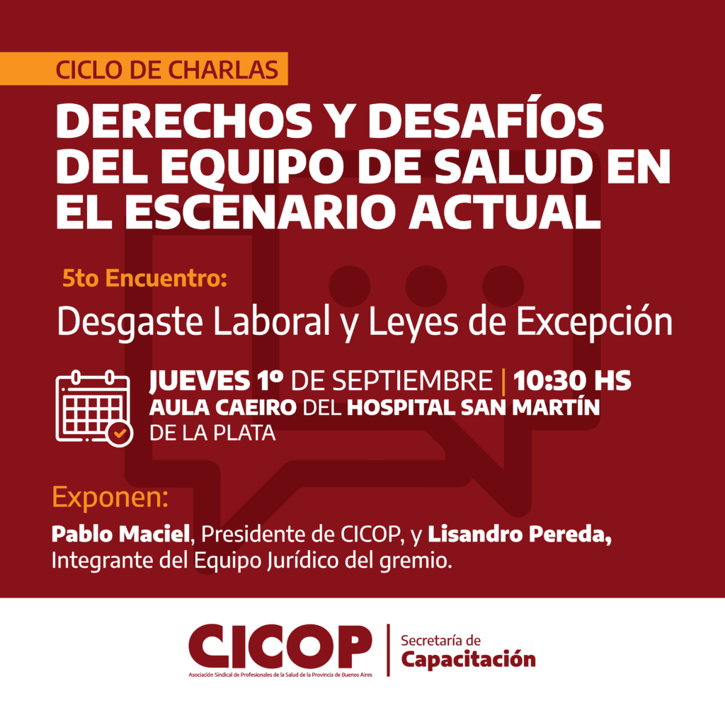 Charla Sobre Desgaste Laboral y Leyes de Excepción en el Hospital San Martín de La Plata