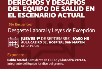 Charla Sobre Desgaste Laboral y Leyes de Excepción en el Hospital San Martín de La Plata