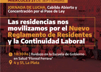 Las Residencias nos movilizamos por nuestros Derechos Laborales 