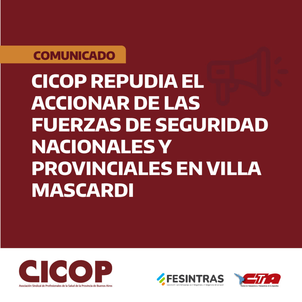 CICOP repudia el accionar de las fuerzas de seguridad nacionales y provinciales en Villa Mascardi