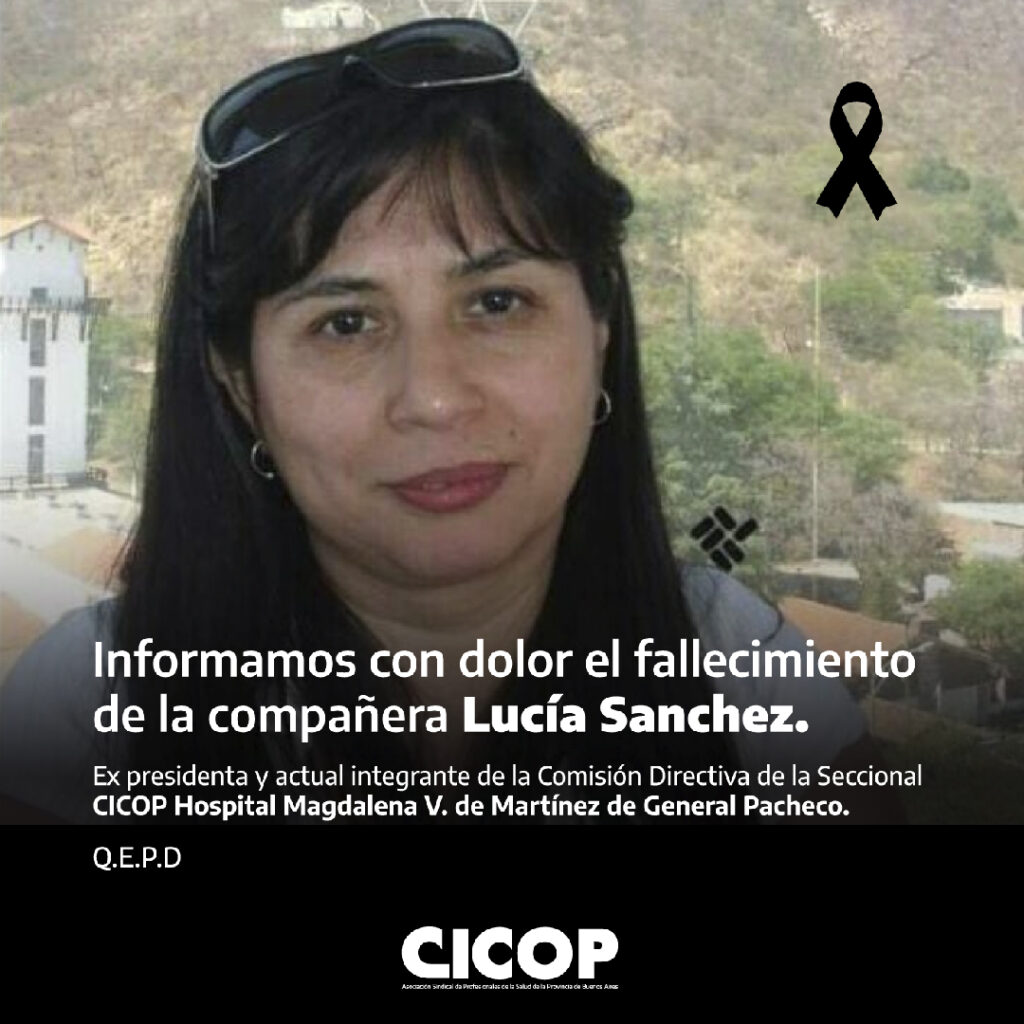 Condolencias por el fallecimiento de la compañera Lucía Sanchez 