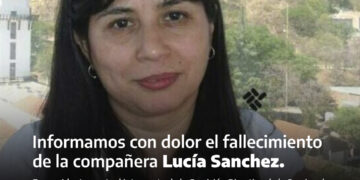 Condolencias por el fallecimiento de la compañera Lucía Sanchez
