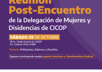 Reunión Post-Encuentro de la Delegación de Mujeres y Disidencias de CICOP