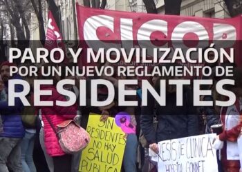 Las Residencias reclaman en la calle por el reconocimiento histórico de sus derechos | 4.8.22