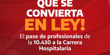 Triunfo histórico de CICOP: Logramos que se convierta en Ley el pase de profesionales de la 10.430 a la Carrera Hospitalaria
