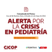 Alerta por la crisis en Pediatría