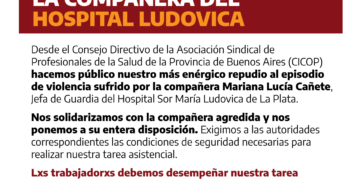 Repudiamos el episodio de violencia sufrido por la compañera del Hospital Ludovica