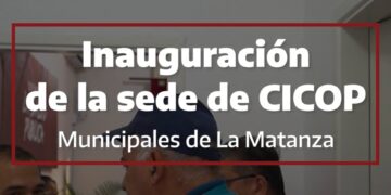 Inauguración de la Sede de CICOP La Matanza | 17.8.23