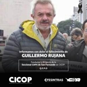 Guillermo Rujana: ¡Hasta la victoria siempre compañero!