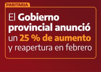 EL GOBIERNO PROVINCIAL ANUNCIÓ UN AUMENTO DEL 25%