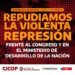 Repudiamos la violenta represión frente al Congreso y en el Ministerio de Desarrollo de la Nación