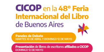 CICOP presente en la 48° Feria Internacional del Libro de Buenos Aires