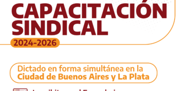Comienza en mayo el Curso de Capacitación Sindical 2024-2026