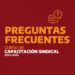 Preguntas frecuentes del Curso de capacitación Sindical 2024-2026