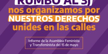 Rumbo al 3J nos organizamos por nuestros derechos unides en las calles