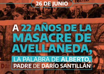 A 22 años de la Masacre de Avellaneda, la palabra de Alberto, padre de Darío Santillán