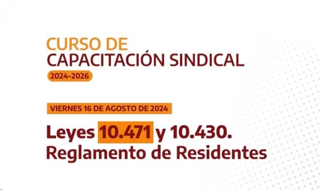 Capacitación Ley 10.471 | 16.08.24