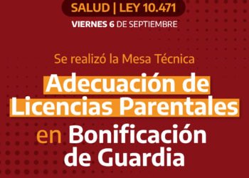 Se realizó la Mesa Técnica Adecuación de Licencias Parentales en Bonificación de Guardia