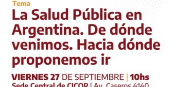 La Salud Pública en Argentina. De dónde venimos. Hacia dónde proponemos ir | 27.9.24